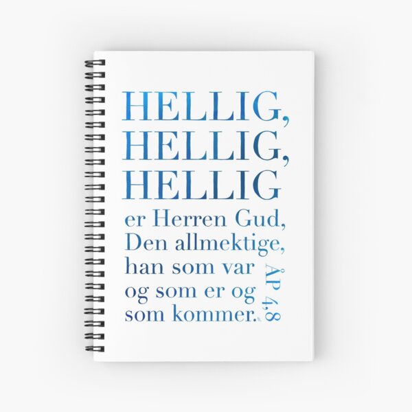 Hellig, hellig, hellig Spiral Notebook