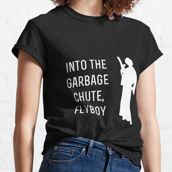 Into the garbage chute flyboy Classic T-Shirt