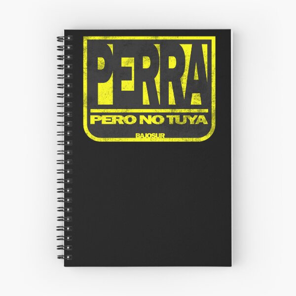 Item preview, Perra Pero No tuya #3 designed and sold by CreativeLaw.