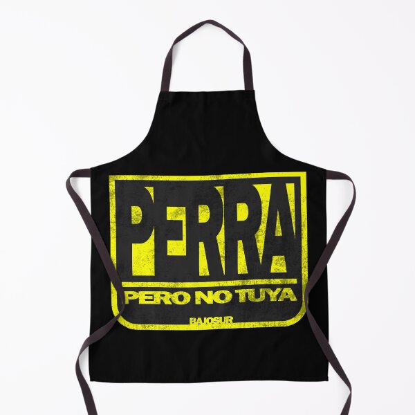 Item preview, Perra Pero No tuya #3 designed and sold by CreativeLaw.