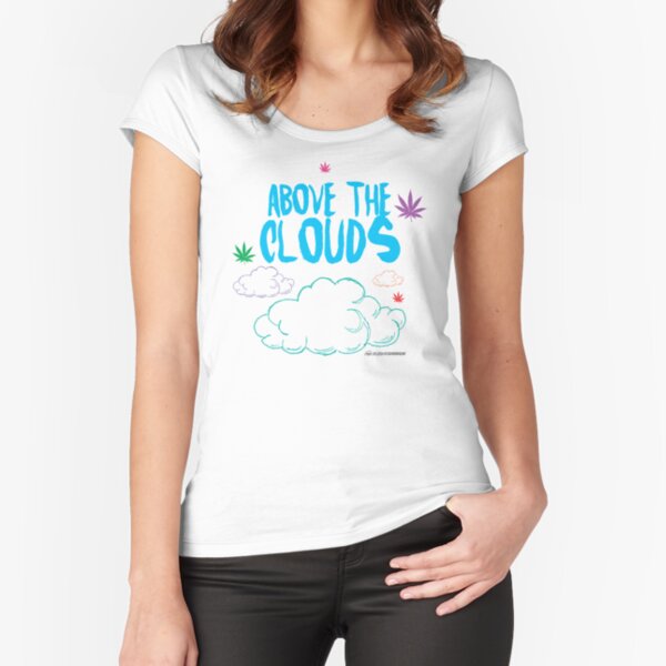 Above the Clouds Fitted Scoop T-Shirt