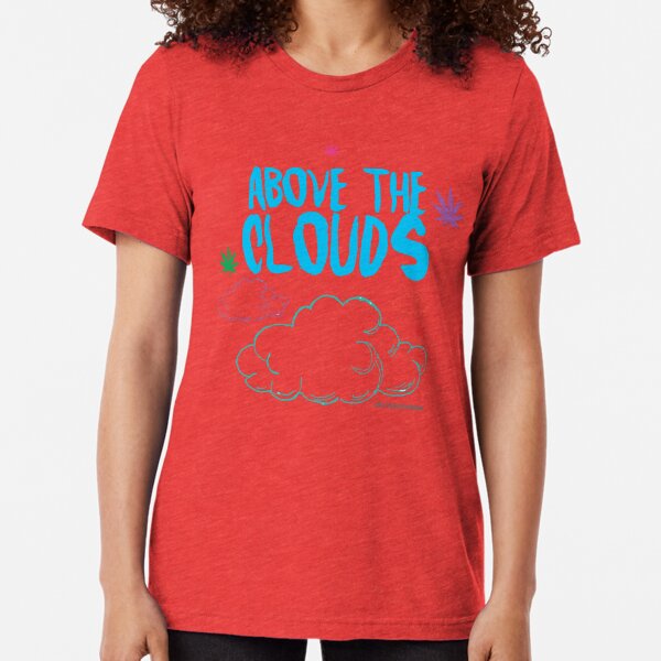 Above the Clouds Tri-blend T-Shirt