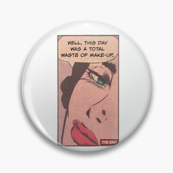 Item preview, Well This Day Was a Total Waste of Make-up! Snarky Office Worker designed and sold by SSustainable.