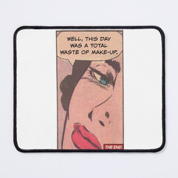 Item preview, Well This Day Was a Total Waste of Make-up! Snarky Office Worker designed and sold by SSustainable.