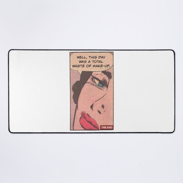 Item preview, Well This Day Was a Total Waste of Make-up! Snarky Office Worker designed and sold by SSustainable.