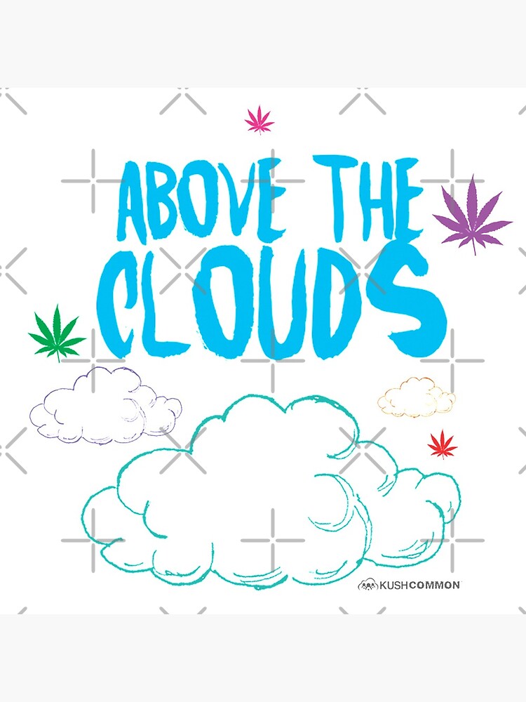 Above the Clouds by kushcommon