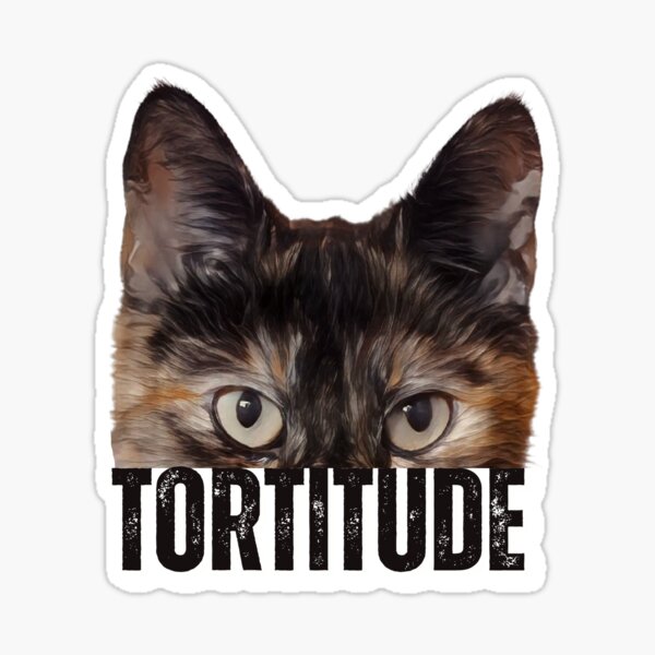 Artikel-Vorschau von Tortitude Schildpattkatze, die Katzenhaltung späht, designt und verkauft von JoeyGraceCatCo.