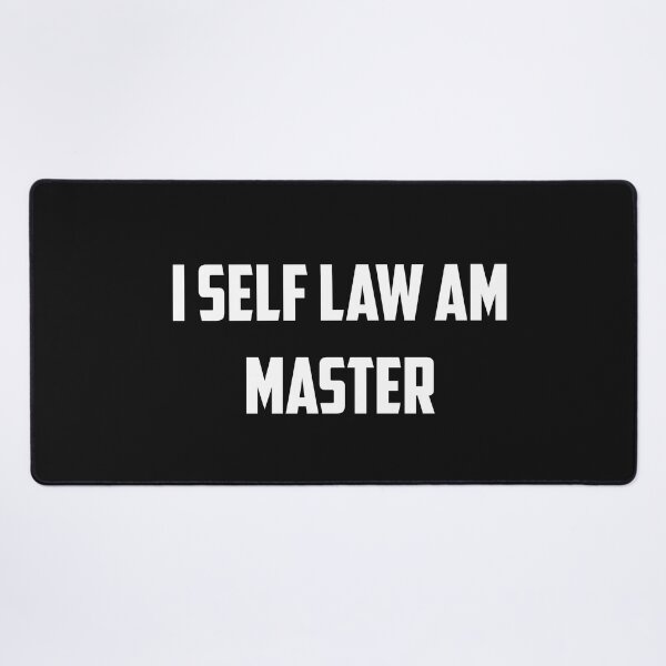 Item preview, I Self Law Am Master designed and sold by WeGotThat.