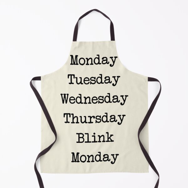 Item preview, The Never-Ending Week: Monday Tuesday Wednesday Thursday Blink Monday designed and sold by denis90ch.