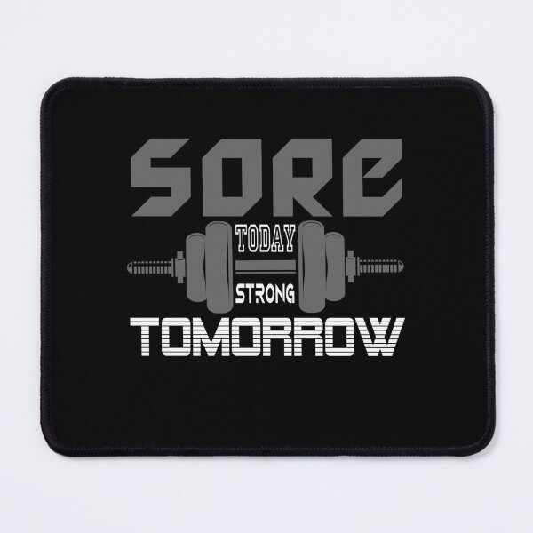 Item preview, Sore Today Strong Tomorrow - Powerful - Bodybuilder - Funny Gym Quote designed and sold by ImagesDesigns.