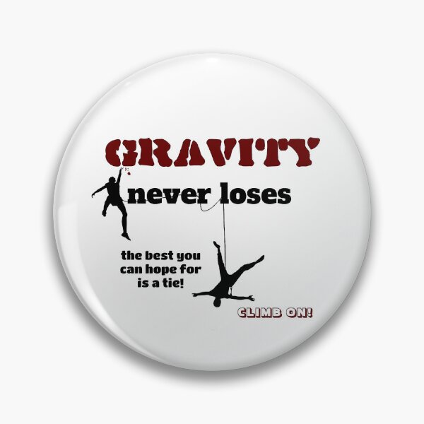 Item preview, Gravity Never Loses designed and sold by My Photo Shop.