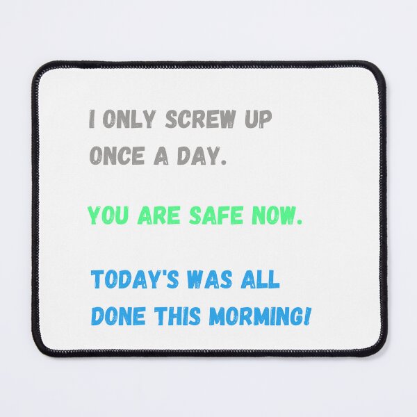 Item preview, I ONLY SCREW UP ONCE A DAY designed and sold by hazelknott.