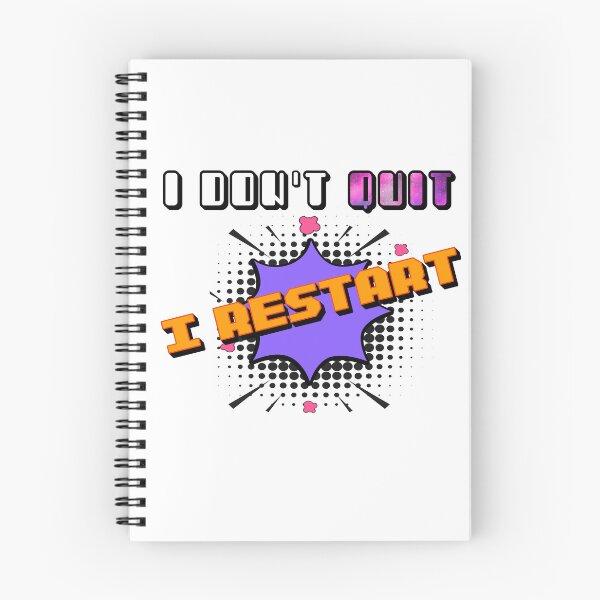 Item preview, I Dont Quit I Restart designed and sold by MrJArts.