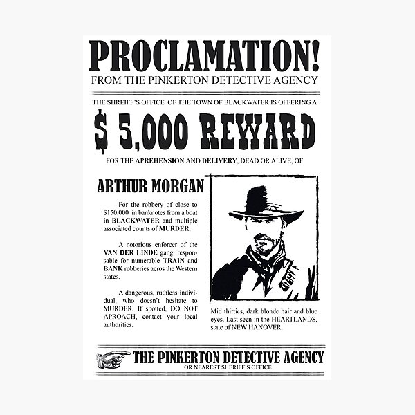 Arthur Morgan's Wanted Poster Photographic Print for Sale by animal2