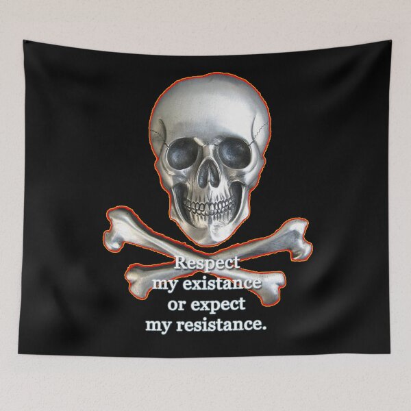 Item preview, Respect My Existence Skull Crossbones Edition designed and sold by AuntyReni.