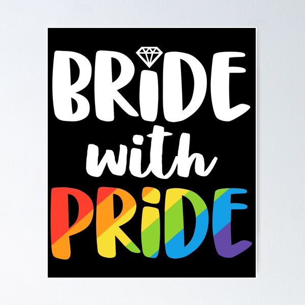 Bride With Pride LGBT Pride Lesbian Wedding Poster