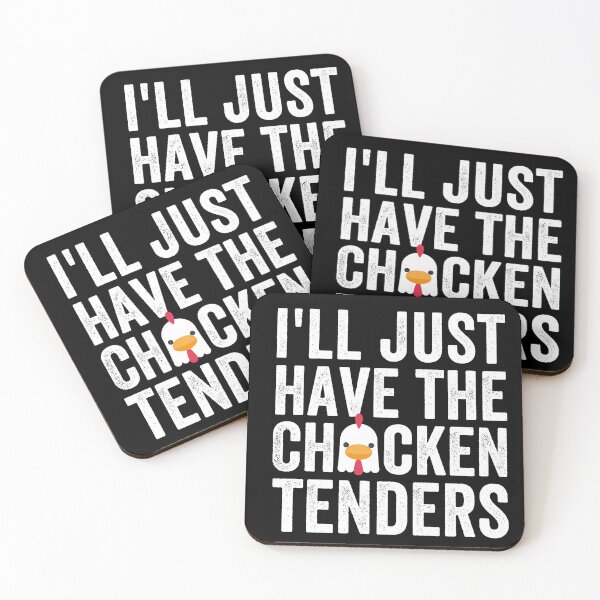 Item preview, i'll just have the chicken tenders designed and sold by TheOneStyleBro.
