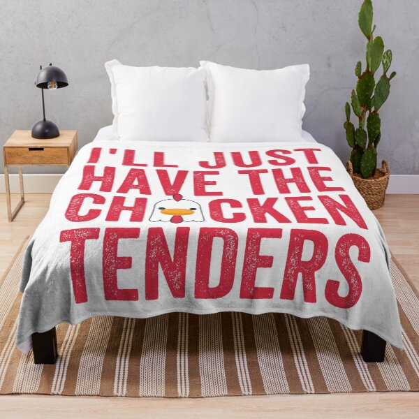 Item preview, i'll just have the chicken tenders designed and sold by TheOneStyleBro.