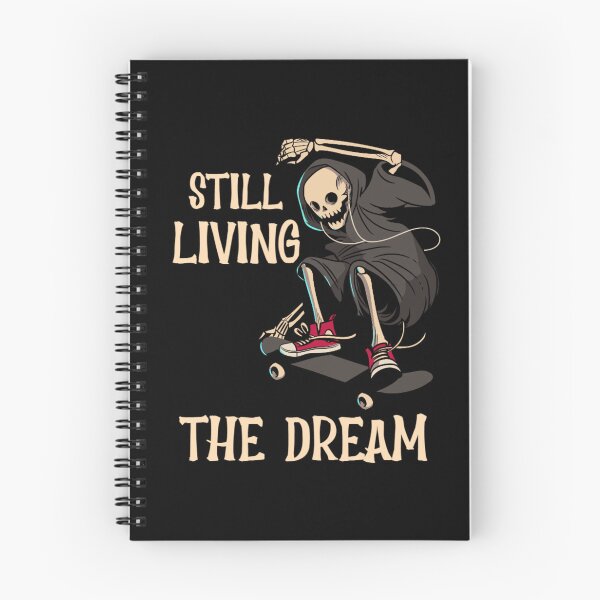 Item preview, Still Living the Dream, Skulls and Skateboards designed and sold by Monique Prince.