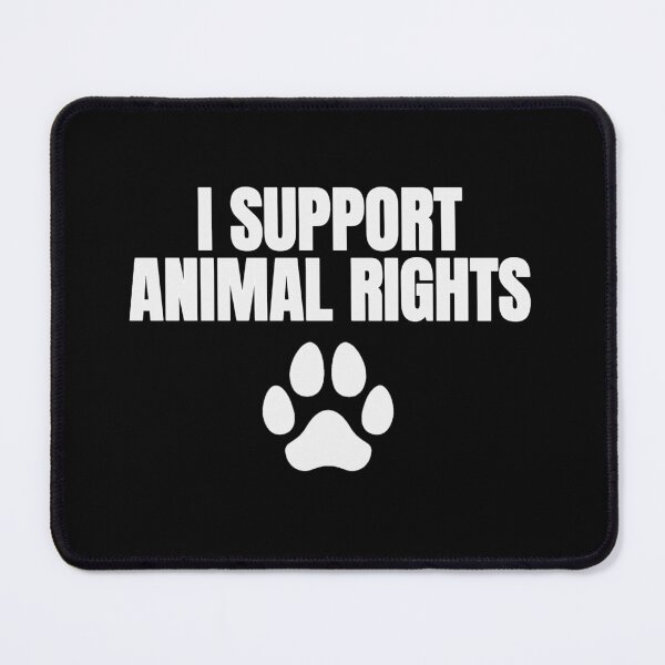 Item preview, I support animal rights designed and sold by Kolsab.