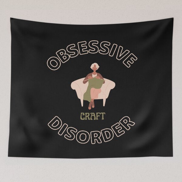 Item preview, Obsessive Craft Disorder For Crafts Makers  designed and sold by greatmar1.