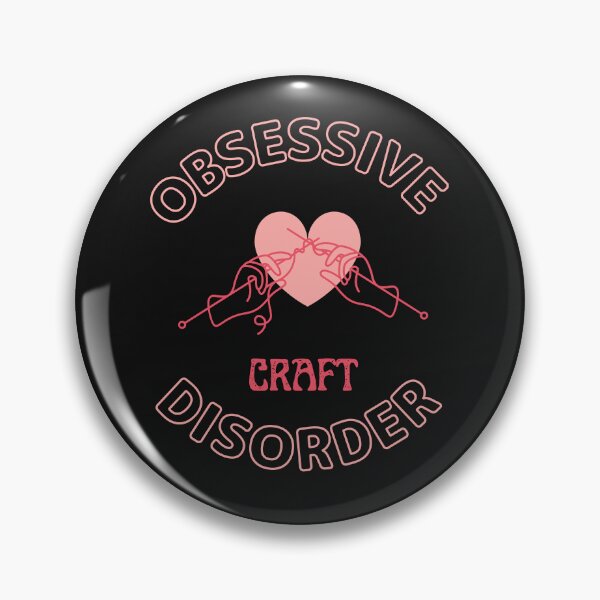Item preview, Obsessive Craft Disorder For Crafts Makers  designed and sold by greatmar1.