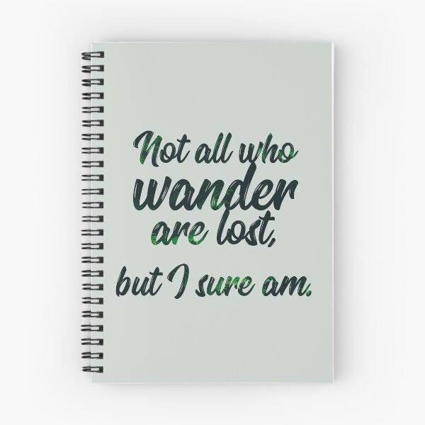 Item preview, Not All Who Wander Are Lost, But I Sure Am designed and sold by technicole.