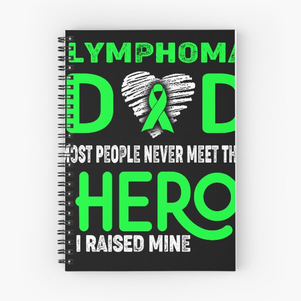 Item preview, Lymphoma DAD Most People Never Meet Their HERO I Raised Mine designed and sold by Tifrop.
