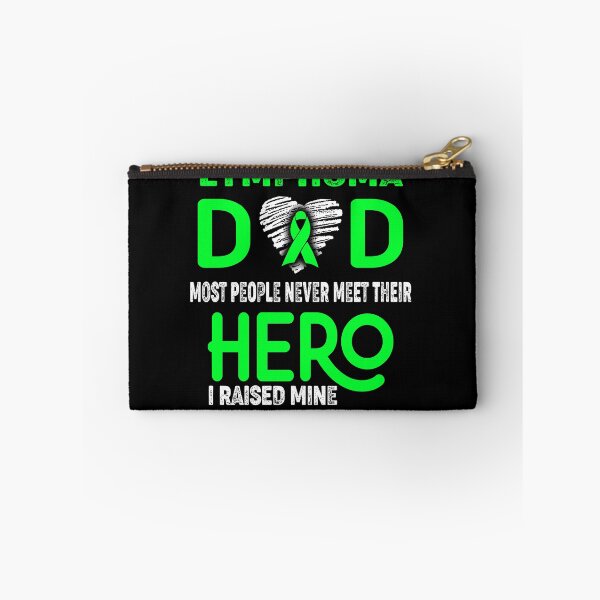 Item preview, Lymphoma DAD Most People Never Meet Their HERO I Raised Mine designed and sold by Tifrop.