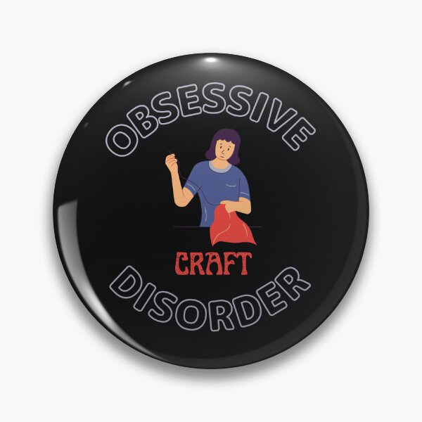 Item preview, Obsessive Craft Disorder For Crafts Makers  designed and sold by greatmar1.