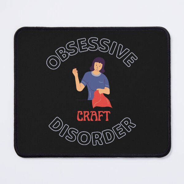 Item preview, Obsessive Craft Disorder For Crafts Makers  designed and sold by greatmar1.