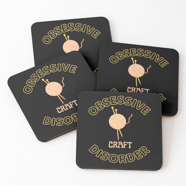 Item preview, Obsessive Craft Disorder For Crafts Makers designed and sold by greatmar1.
