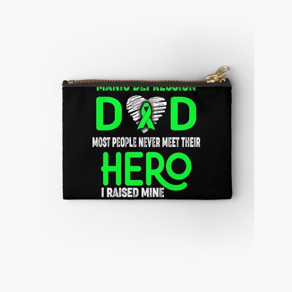 Item preview, Manic Depression DAD Most People Never Meet Their HERO I Raised Mine designed and sold by Tifrop.