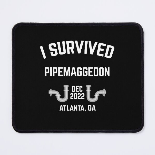 Item preview, I Survived Pipemaggedon Atlanta GA Georgia designed and sold by LADistrictGarb.