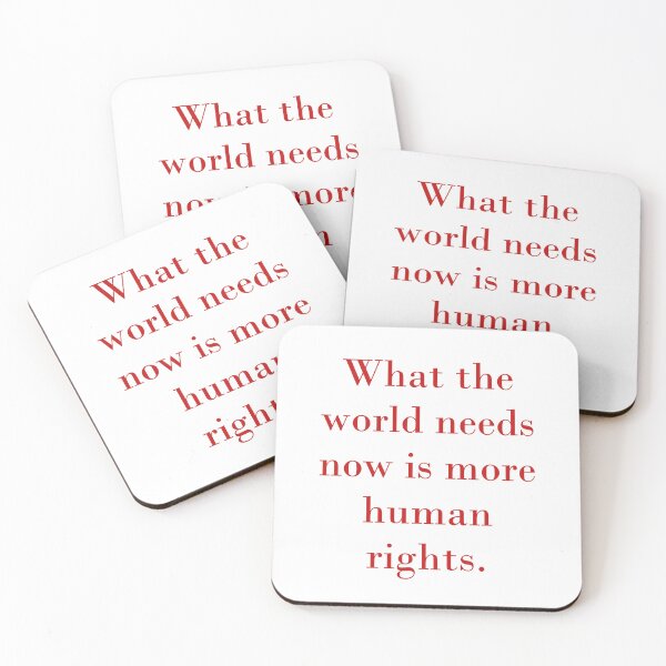 Item preview, What The World Needs Now Is More Human Rights designed and sold by CrankyOldDude.