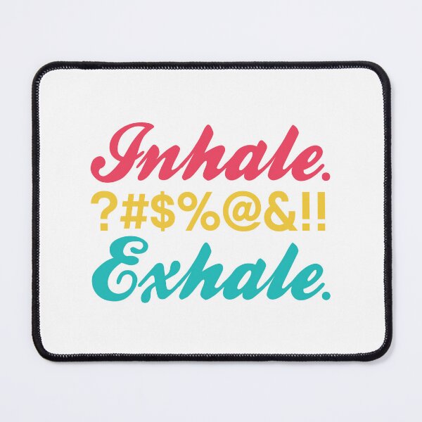 Item preview, Inhale. (Explicit) Exhale. designed and sold by chillaxcats.