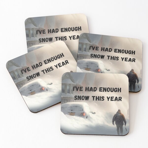 Item preview, I've Had Enough Snow This Year designed and sold by netdota.