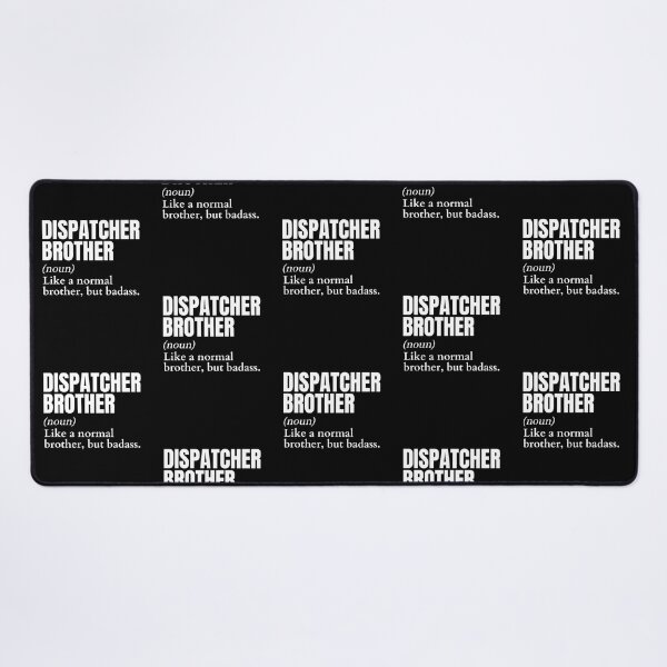 Item preview, Funny Badass Dispatcher Brother Definition designed and sold by EndlessFreedom.