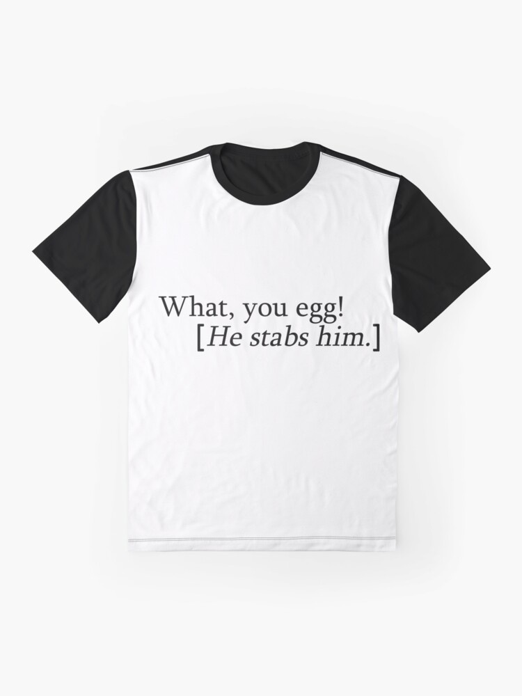 What You Egg He Stabs Him Meaning