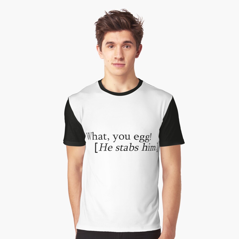 What You Egg He Stabs Him Meaning