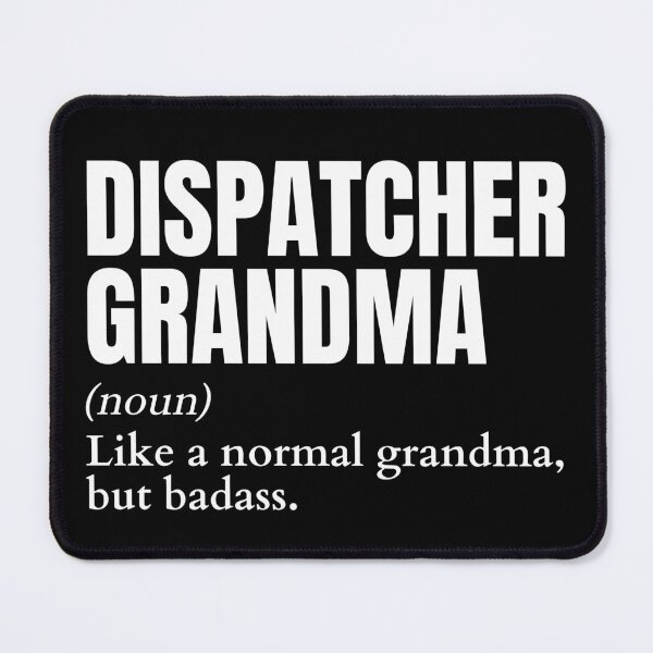Item preview, Funny Badass Dispatcher Grandma Definition designed and sold by EndlessFreedom.