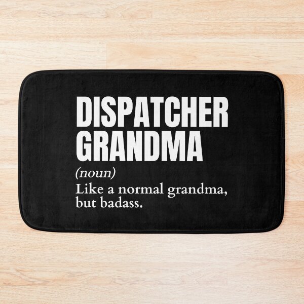Item preview, Funny Badass Dispatcher Grandma Definition designed and sold by EndlessFreedom.