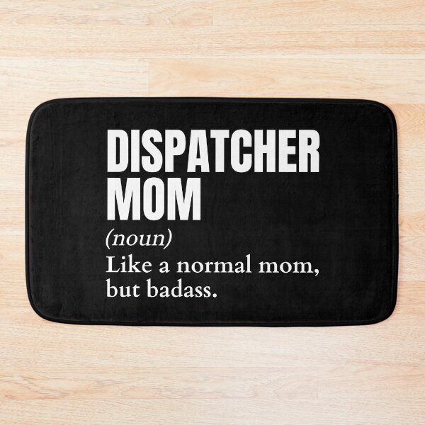 Item preview, Funny Badass Dispatcher Mom Definition designed and sold by EndlessFreedom.