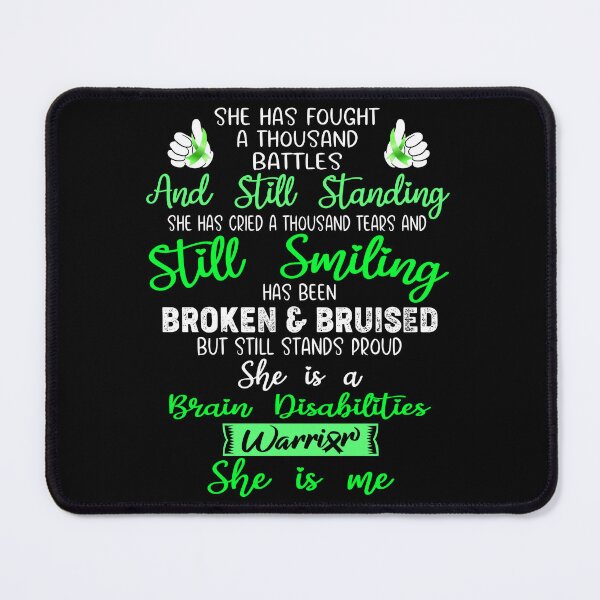 Item preview, Brain Disabilities Warrior SHE IS ME - Support Brain Disabilities Fighter Gifts designed and sold by Berriosly.
