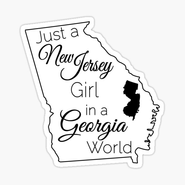 Just a New Jersey Girl in a Georgia World Sticker