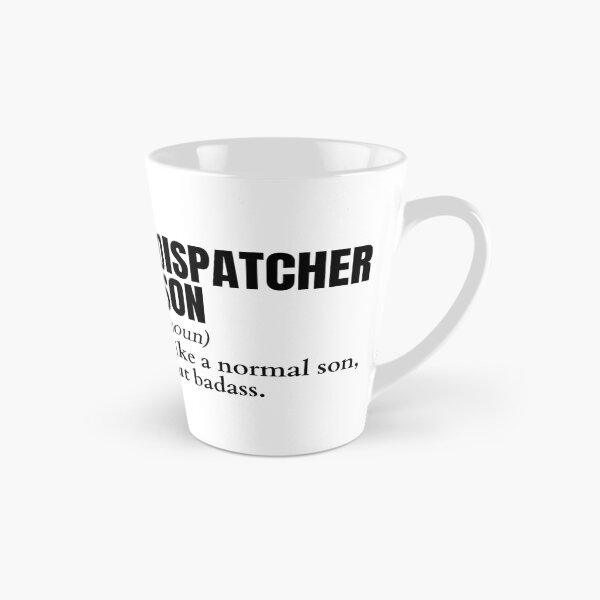 Item preview, Funny Badass Dispatcher Son Definition designed and sold by EndlessFreedom.