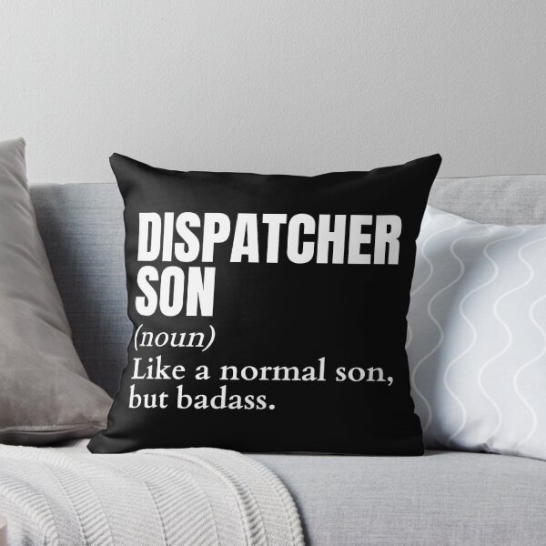 Item preview, Funny Badass Dispatcher Son Definition designed and sold by EndlessFreedom.