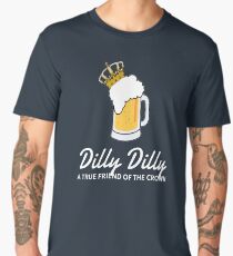 Dilly Crown Beer Shirts Dilly True Friend of the Crown Men's Premium T-Shirt