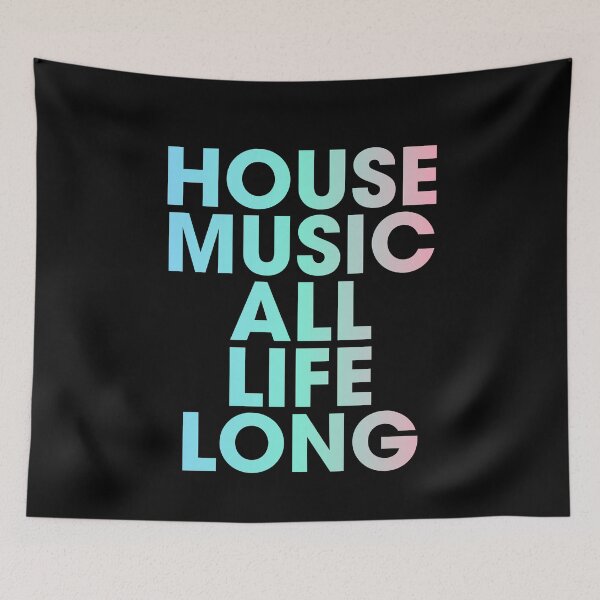 Item preview, House Music All Life Long EDM designed and sold by mBshirts.