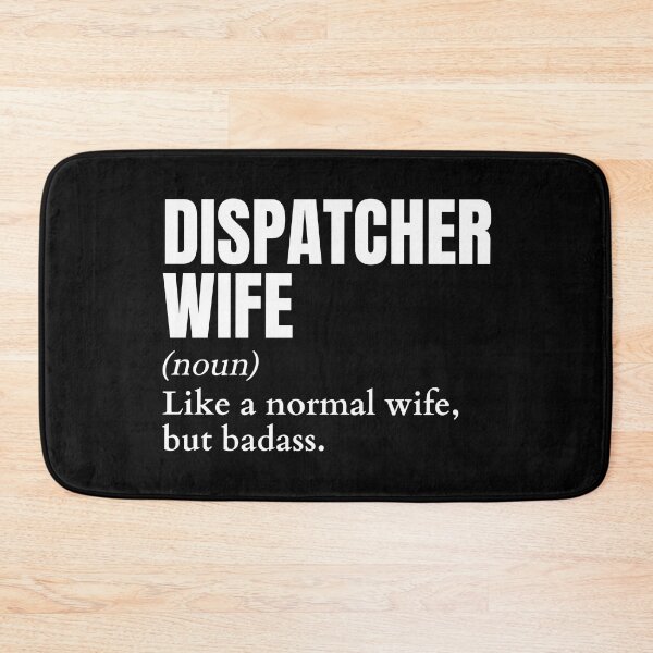 Item preview, Funny Badass Dispatcher Wife Definition designed and sold by EndlessFreedom.